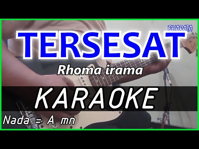 TERSESAT - Rhoma irama - KARAOKE Dangdut COVER Pa800 class=