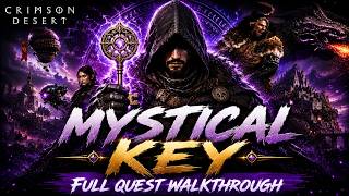 Mystical Key - Crimson Desert | Full Quest Guide & Walkthrough