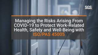 Managing Risks in the Workplace from COVID-19 with ISO/PAS 45005