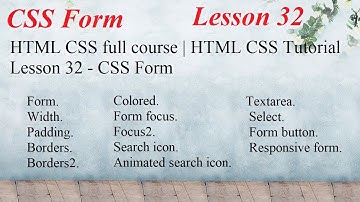 HTML CSS full course | HTML CSS Tutorial Lesson 32 - CSS Form "LearnWebDesign with @Google."