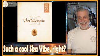 Lets Listen to The Cat Empire - Such a a Chill Ska Track!! Composer Reaction