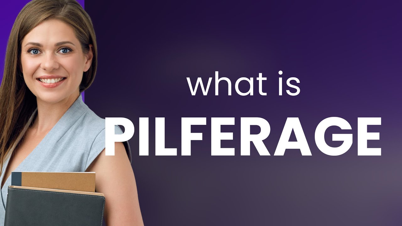 Pilferage what is PILFERAGE meaning YouTube