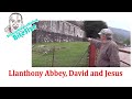 Llanthony Abbey, David and Jesus 210423