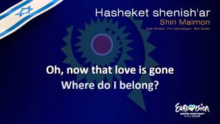Shiri Maimon - "Hasheket Shenish'ar" (Israel)
