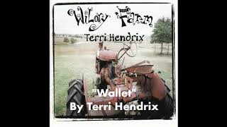 Watch Terri Hendrix Wallet video