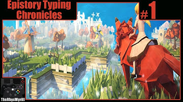 Epistory Typing Chronicles Playthrough | Part 1