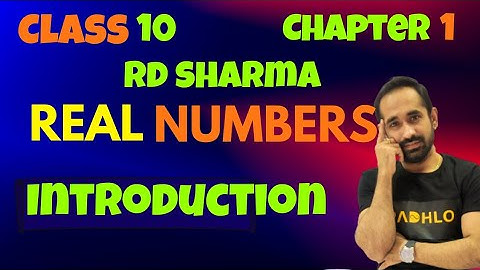 RD SHARMA Solutions for CLASS 10 MATHS CHAPTER 1 Real Numbers | cbse 2024-25