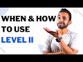 Level 2 made easy in 5 steps &amp; when to use it