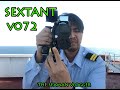 V072 Sextant LIFE AT SEA