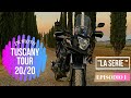 Tour della toscana in moto "LA SERIE" EP.01