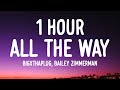 BigXthaPlug All The Way 1 HOUR Lyrics Ft Bailey Zimmerman Baby Go And Leave Me All The Way BigXthaPlug All The Way 1 HOUR Lyrics Ft Bailey Zimmerman Baby Go And Leave Me All The Way