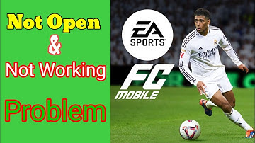 Fix EA SPORTS FC MOBILE Not Working / Loading / Not Opening Problem in Android Phone