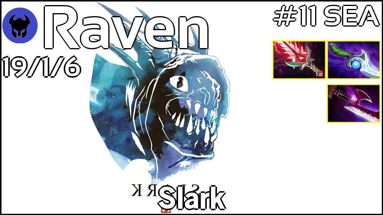 Raven [GeekFam] plays Slark!!! Dota 2 7.22