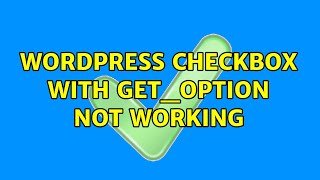 Wordpress: checkbox with get_option not working