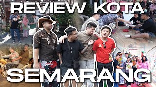 SEMARANG CITY REVIEW WITH BOBON, COKI, AND MUSLIM!