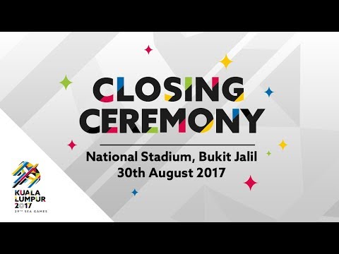 29th SEA Games | Kuala Lumpur 2017 Official Closing Ceremony - Full Performance