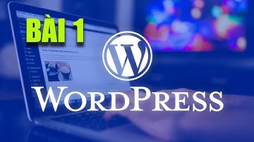 #1 Tự thiết kế website bằng WordPress | Cách đăng ký Domain và Hosting | KKT