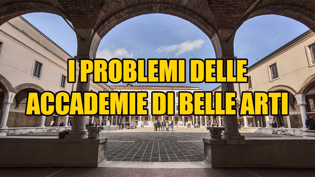 I problemi delle Accademie di Belle Arti