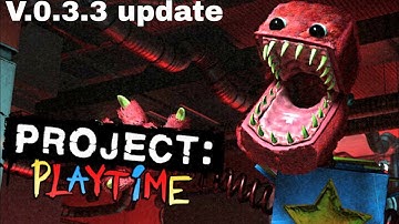Project playtime - for Android new update , download
