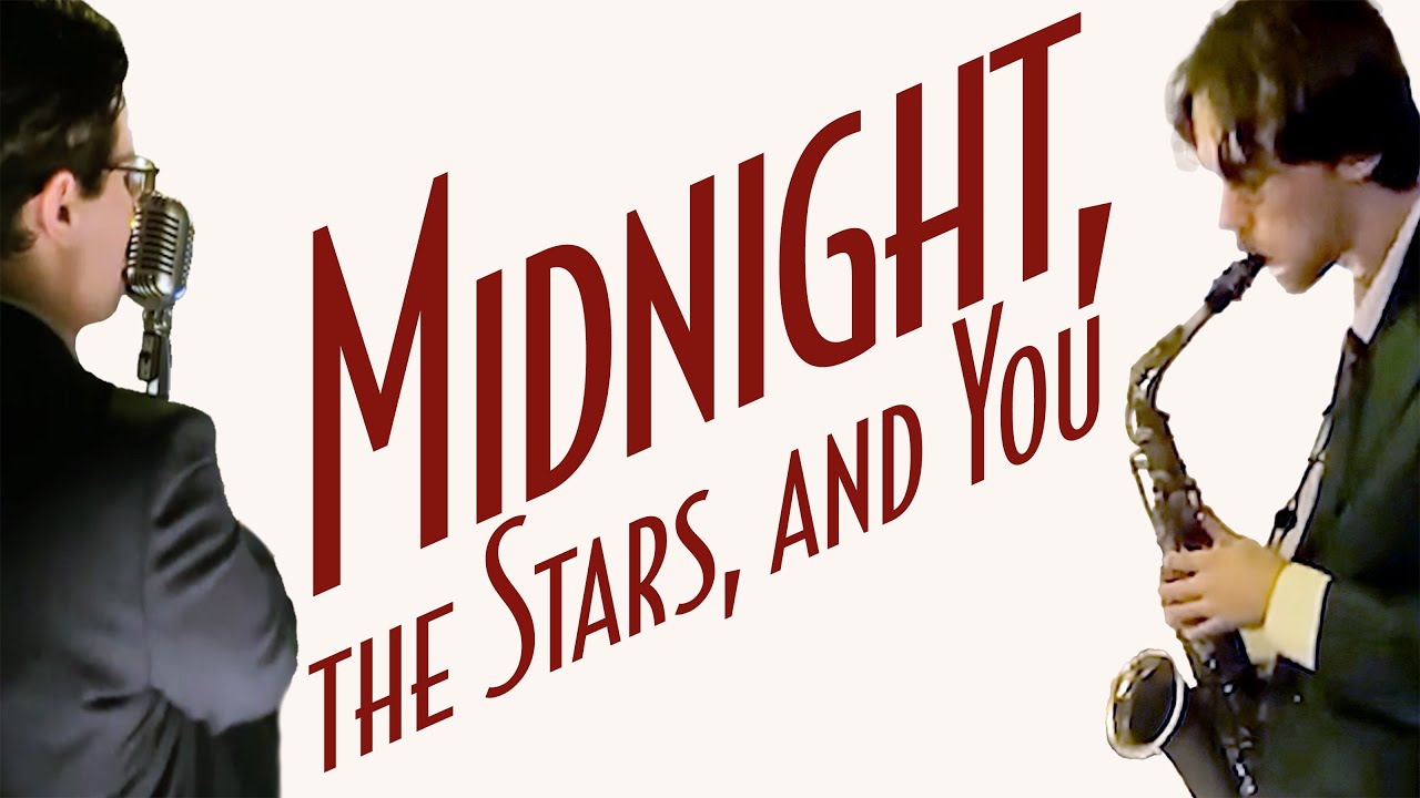 Midnight, the Stars, and You | Piano, Sax, and Vocal Cover - Smooth Jazz Music