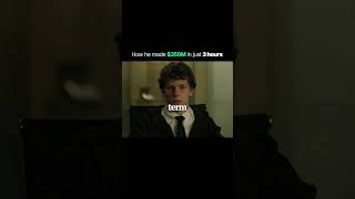 How To Make 350 Million In 24 Hours
