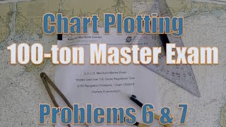 Chart Plotting Exam 6 (Current) and 7 (Course Made Good)