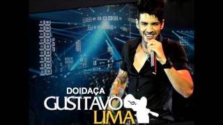 Doidaça - Gusttavo Lima (com letra)