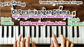 Chord Piano Terry Di Persimpangan Dilema