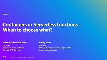 AWS Summit Berlin 2024 - Containers or Serverless Functions - When to choose what? (DOP304)