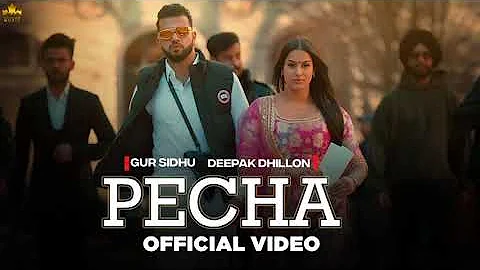 Pecha - Gur sidhu || Full Song video
