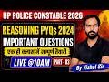 UP Police Constable 2026 | Reasoning PYQs 2024 Important Questions -03 | Revision Class | Vishal Sir