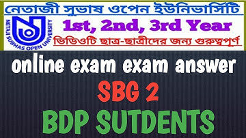 NSOU BDP ""SBG 2"" PAPER ONLINE FINAL EXAM ANSWER
