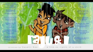 Raju and I - National Award winning film on Child Rights