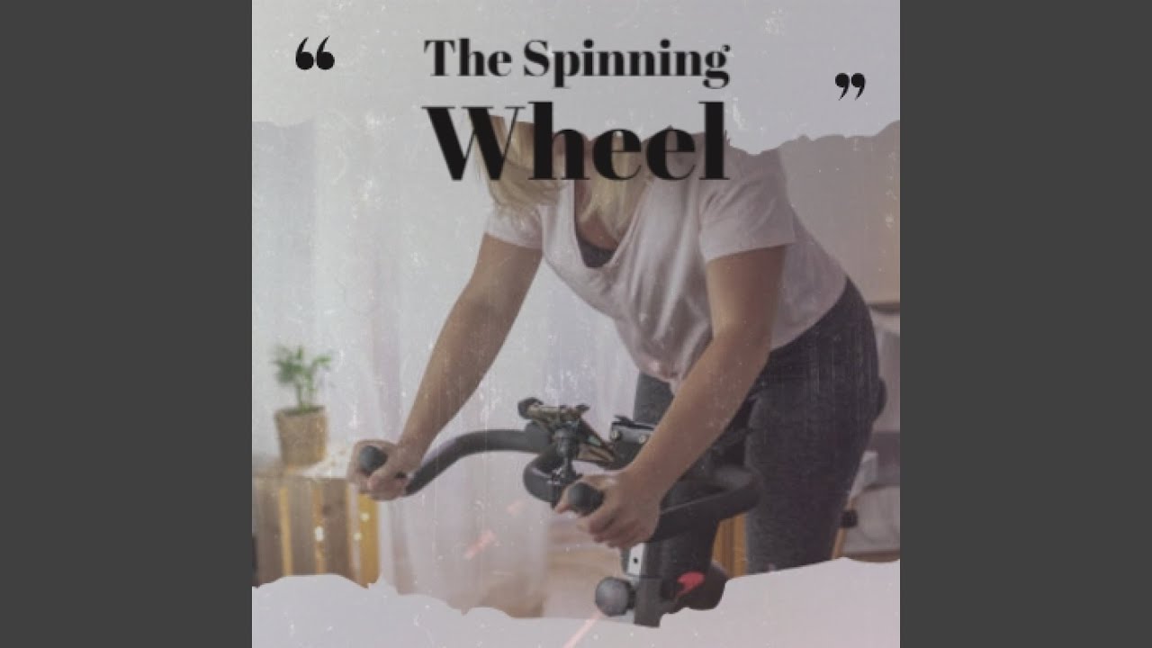 The Spinning Wheel YouTube Music
