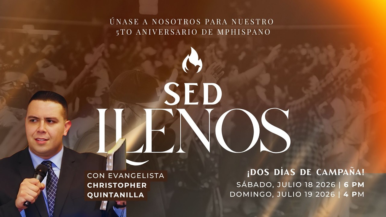 MPChurch Hispano: ¡5 años viendo la fidelidad de Dios! (día 1) — MPChurch sermon by MPChurch