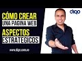 Cómo Crear Una Pagina Web Aspectos Estratégicos PARTE 2 - Nelson Cárdenas