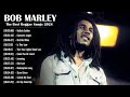 Bob Marley Greatest Hits ~ Reggae Music ~ Top 10 Hits of All Time 2024