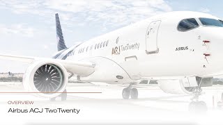 Aiirbus ACJ TwoTwenty Overview