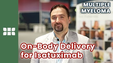 IRAKLIA Trial: On-Body Subcutaneous Isatuximab Delivery in Myeloma | Muhamed Baljevic, MD | #EHA2025
