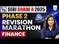 Finance | Revision Marathon for Phase 2 | SEBI Grade A 2025