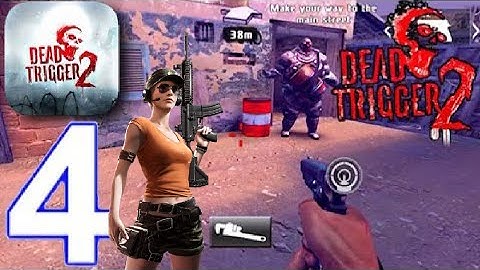 DEAD TRIGGER 2 - Gameplay Walkthrough Part 4 - USA Campaign (iOS, Android)