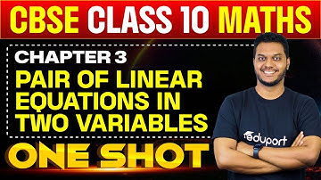 Pair of Linear Equations in Two Variables | One Shot |Class 10 CBSE Maths Chapter 3 | Super Saturday
