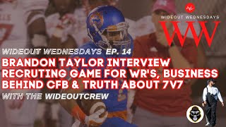 Understanding WR Recruiting with Brandon Taylor (Full Episode Available on All Podcast Outlets)