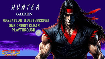 H.U.N.T.E.R Gaiden: Operation Nightsweeper V1.4 (SORR Mod) | Shiva | 1CC Playthrough