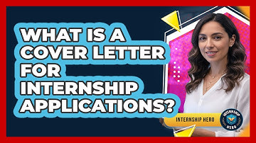 What Is A Cover Letter For Internship Applications? - Internship Hero