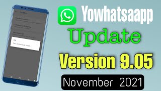 How to Download Yowhatsapp Letest Version 9.05 | Yowhatsapp Update Kaise Karen | November Update screenshot 5