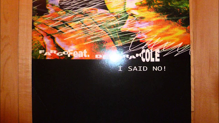 Fargo feat. Deborah Cole - I Said No!