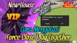 Play Together || Cara mengatasi Game Keluar Sendiri Tutorial Android Play Together screenshot 3