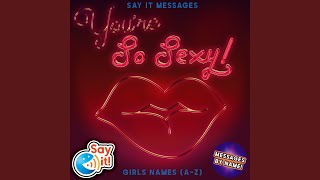 You're So Sexy Hailey - Say It!