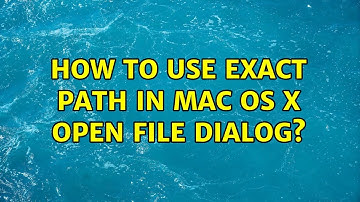 How to use exact path in Mac OS X open file dialog?